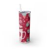 Love Latte 20 oz Skinny Tumbler - The Perfect Valentine's Day Travel Mug or Coffee Lover Gift for Her!