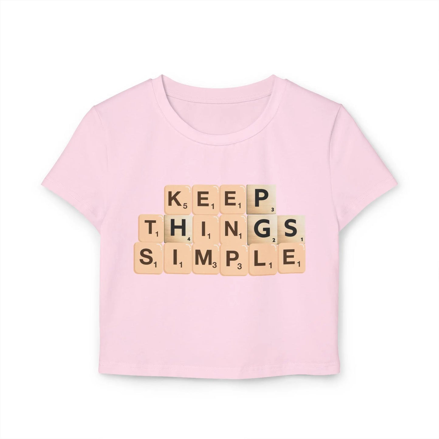Women's Baby Tee, Keep Things Simple Shirt, Minimalist Women's T-Shirt, Inspirational Graphic, Positive Vibes Top, Kindness, Gift for Her